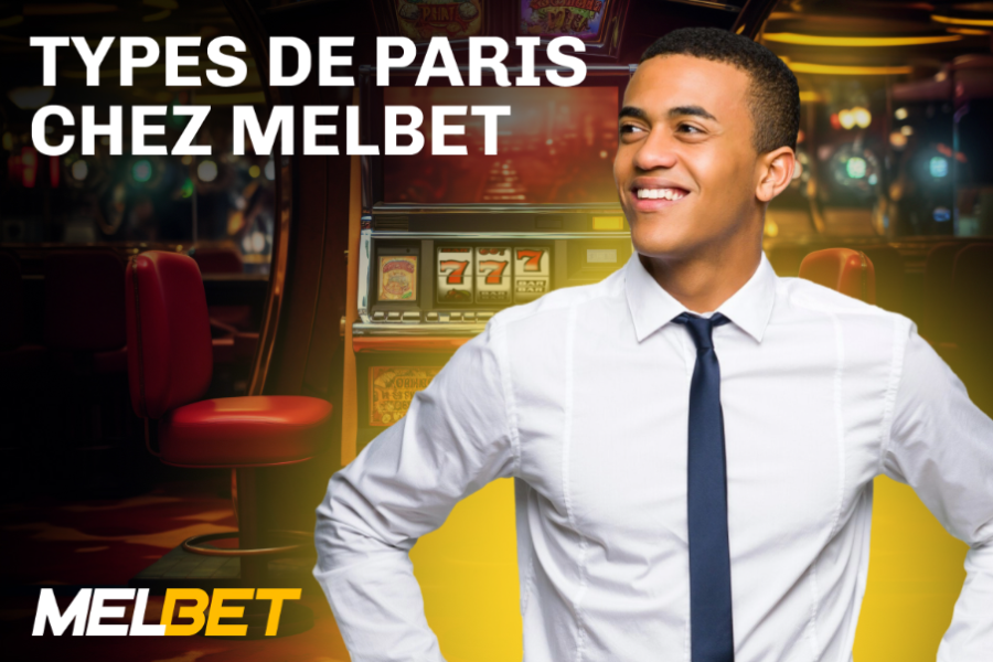 Types de paris chez Melbet